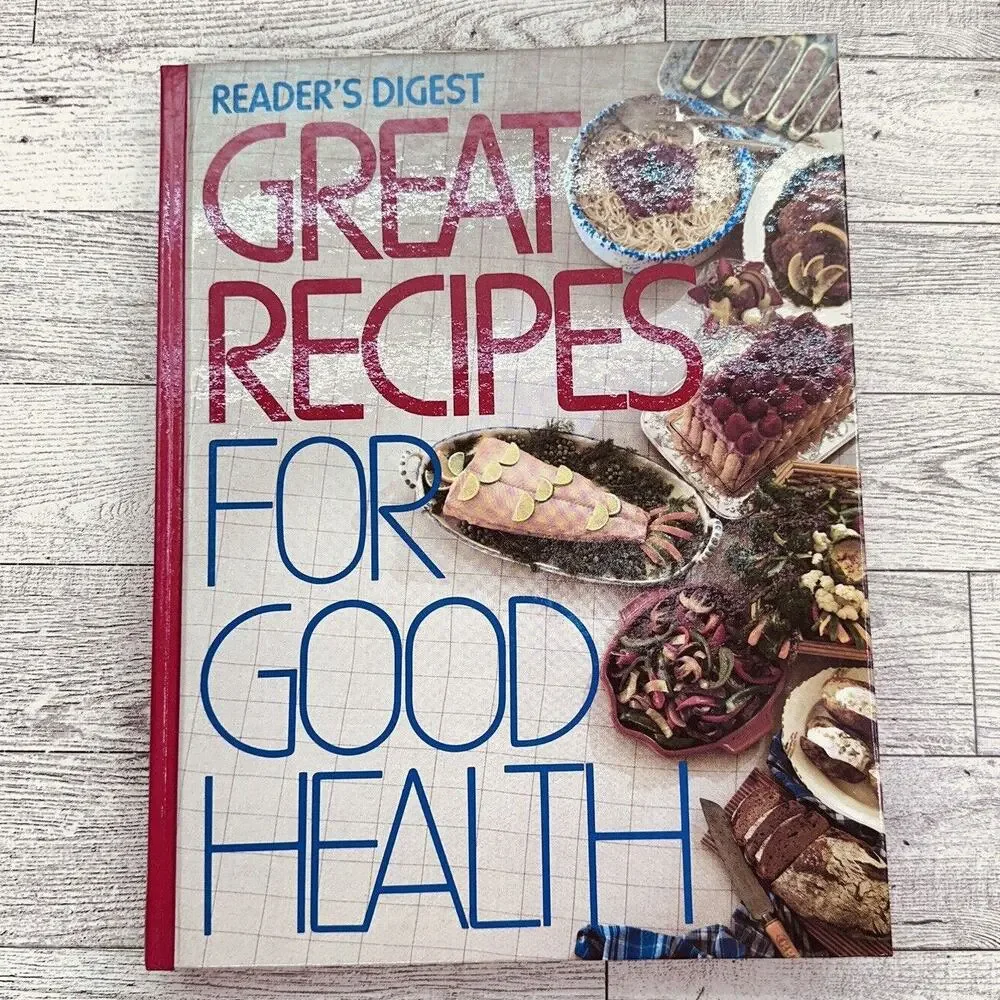 Great Recipes for Good Health by Reader's Digest Editors 1989 Hardcover Cookbook